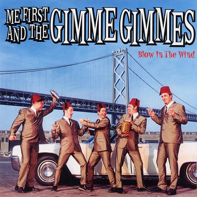 Me First And The Gimme Gimmes - Blow In The Wind USED LP