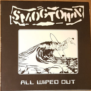 Smogtown – All Wiped Out USED 2x7" (white vinyl)