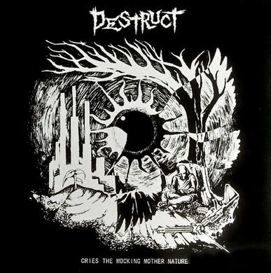 Destruct - Cries The Mocking Mother Nature NEW LP