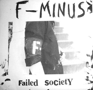 F Minus - Failed Society USED 7"