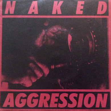 Naked Aggression - Right Now USED 7
