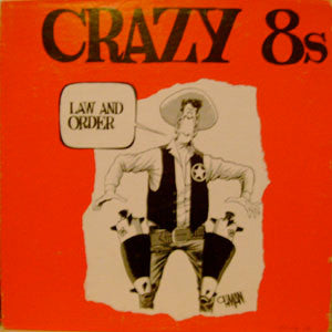 Crazy 8s - Law And Order USED PSYCHOBILLY / SKA LP