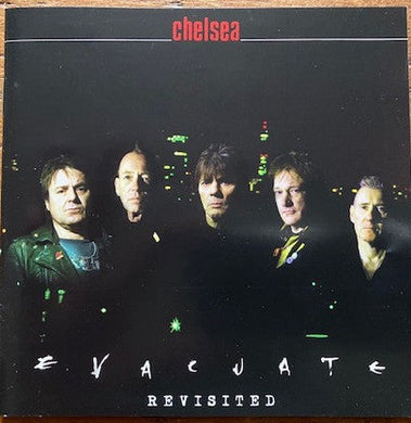 Chelsea - Evacuate Revisited NEW CD