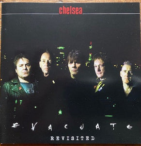 Chelsea - Evacuate Revisited NEW CD
