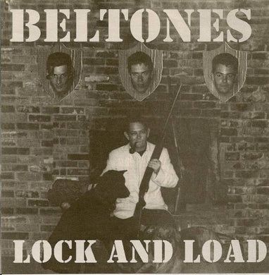 Beltones - Lock And Load USED 7