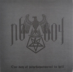 NB 604 - One Day Of Psychopatmetal In Hell USED METAL LP