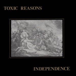 Toxic Reasons - Independence USED LP (1982) promo