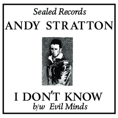 Andy Stratton - I Don't Know NEW 7