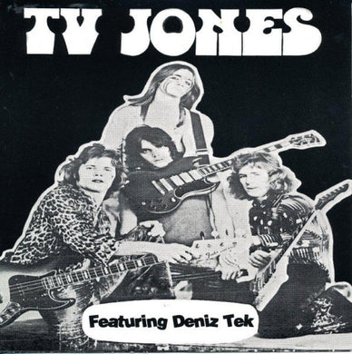 TV Jones Featuring Deniz Tek - Eskimo Pies USED 7