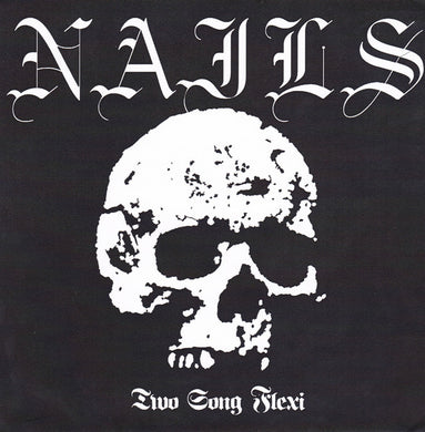 Nails - Two Song Flexi USED METAL 7