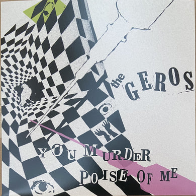 Geros - You Murder Poise Of Me NEW 7