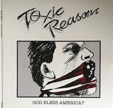 Toxic Reasons - God Bless America? NEW 2xLP