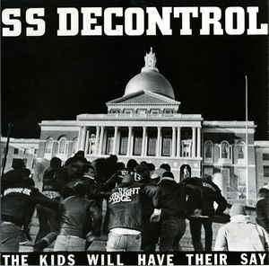 SS Decontrol - The Kids Will Have Their Say USED LP