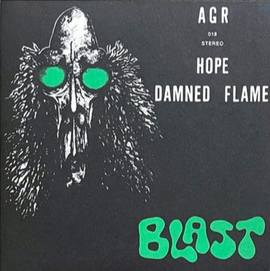 Blast - Damned Flame / Hope NEW 7
