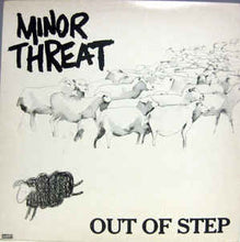 Load image into Gallery viewer, Minor Threat ‎- Out Of Step   USED LP (first press)