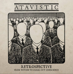 Atavistic - Retrospective - From Within To Clear Cut Conscience NEW 2xLP