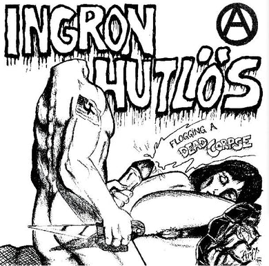 Ingron Hutlos - Flogging A Dead Corpse NEW LP (black vinyl)