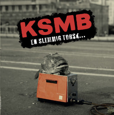 KSMB - En Slemmig Torsk I En Brodrost NEW LP (black vinyl)