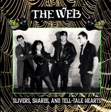 Web, The - Slivers, Shards, and Tell-Tale Hearts NEW LP