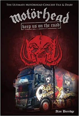 Motorhead - Keep Us On The Road NEW BOOK
