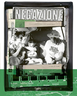 Negazione - Collezione Di Attimi NEW BOOK (%95 pics text in italian)