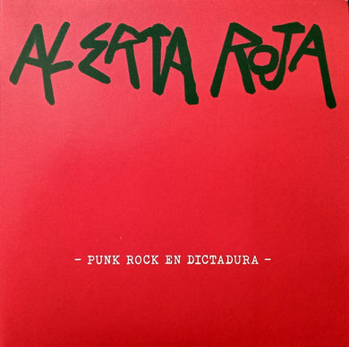 Alerta Roja - Punk Rock En Dictadura NEW 7