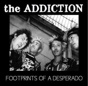 Addiction, The - Footprints Of A Desperado NEW 7"