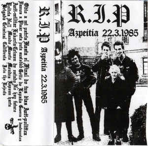 RIP - Live Azpeítia 1985 NEW CASSETTE