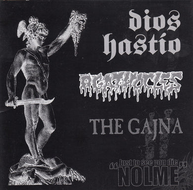 Agathocles / Dios Hastio / Gajna - Just To See You Die NEW CD