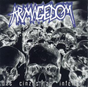 Armagedom ‎– Das Cinzas Ao Inferno... USED CD