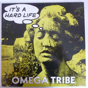 Omega Tribe - It’s A Hard Life USED LP