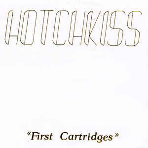 Hotchkiss - First Cartridges NEW METAL 7