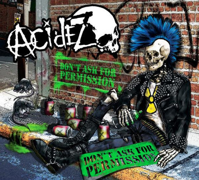 Acidez - Don't Ask For Permission NEW LP