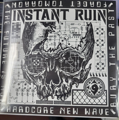 Instant Ruin - Hardcore New Wave NEW 7