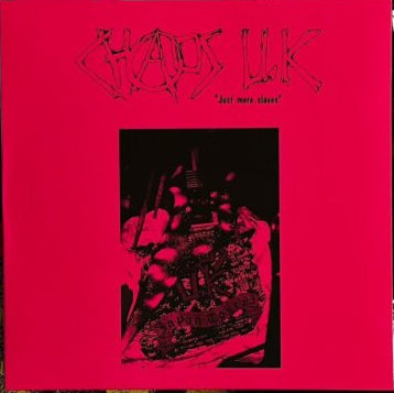 CHAOS U.K. Just Mere Slaves レコード Chaos UK - Just Mere Slaves (40th anniversary) LP