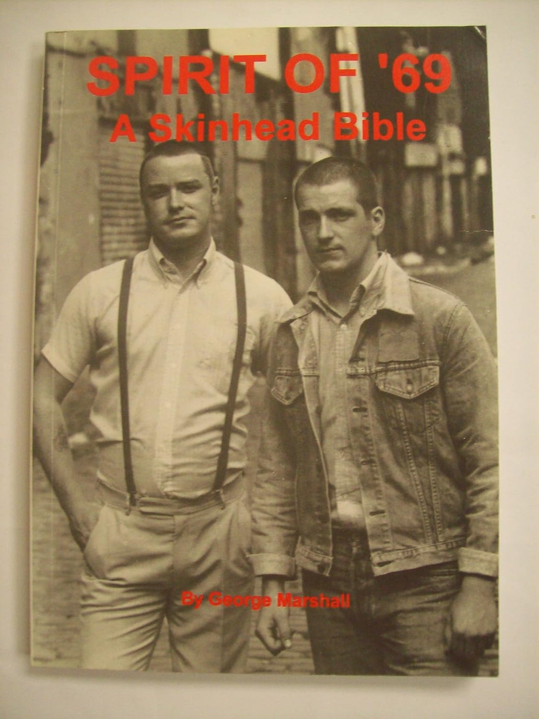 Spirit of '69: A Skinhead Bible USED BOOK