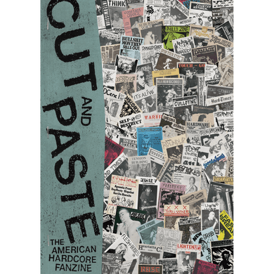 Cut And Paste - The American Hardcore Fanzine NEW BOOK