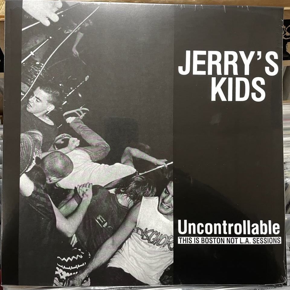 Jerrys Kids - Uncontrollable (this is boston not la sessions) NEW 
