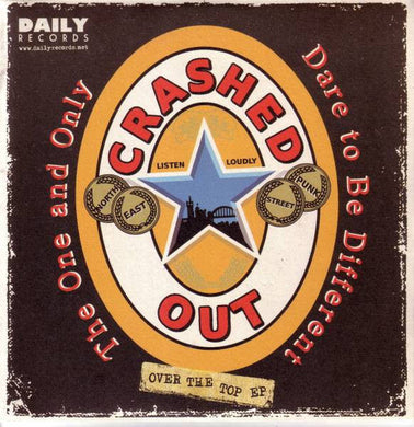 Crashed Out / Secret Army - Split NEW 7