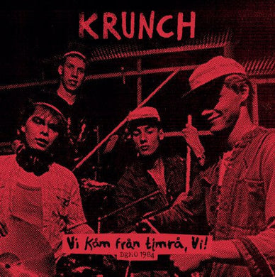 Krunch - Vi Kam Från Timra, Vi! NEW LP