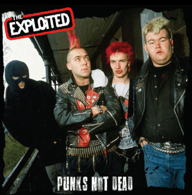 Exploited - Punks Not Dead NEW 7