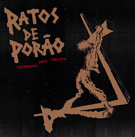 Ratos De Porao - Sistemados Pelo Crucifa NEW LP