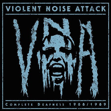 Violent Noise Attack - Complete Deafness 1988/1989 NEW LP