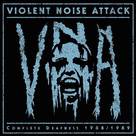 Violent Noise Attack - Complete Deafness 1988/1989 NEW LP