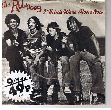 Rubinoos - I Think We're Alone Now USED 7