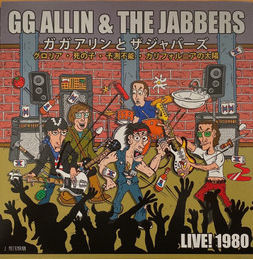 GG Allin & The Jabbers - Live! 1980 NEW 7