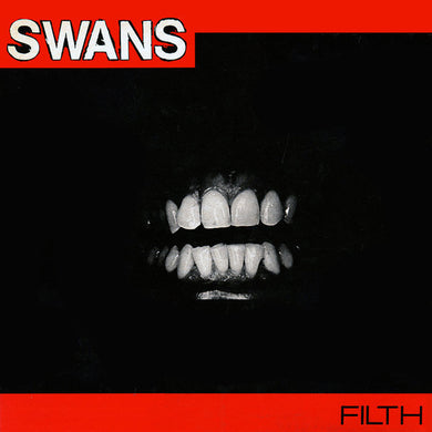 Swans - Filth NEW POST PUNK / GOTH LP
