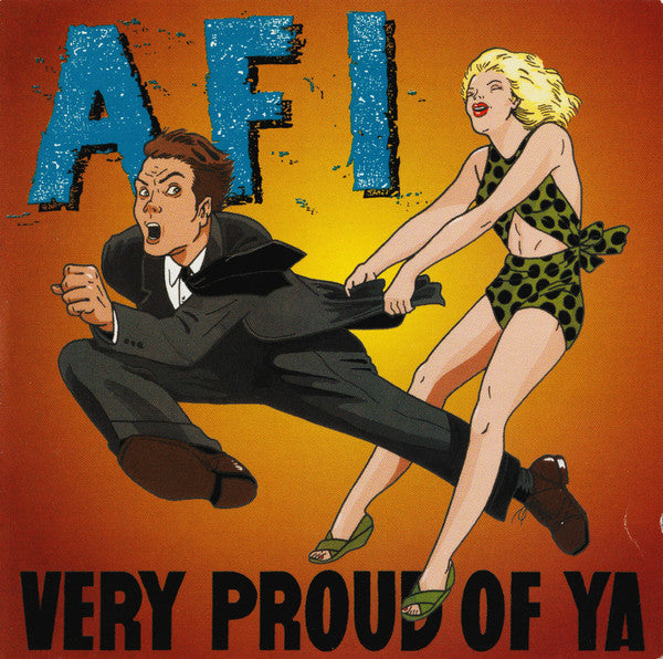 AFI - Very Proud Of Ya NEW LP