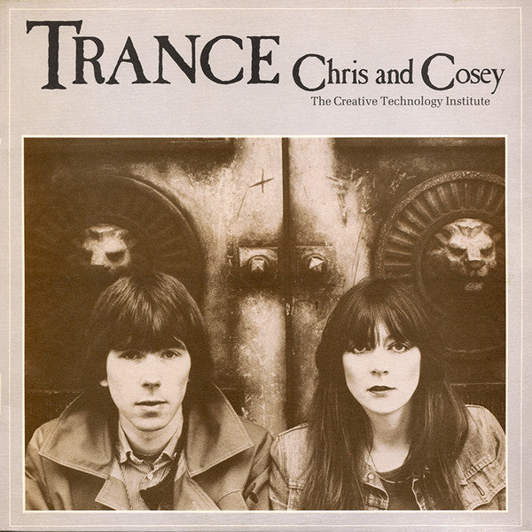 Chris And Cosey / The Creative Technology Institute - Trance USED POST PUNK / GOTH LP