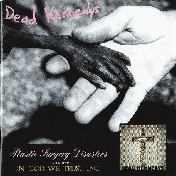 Dead Kennedys - Plastic Surgery Disasters & In God We Trust, Inc. USED CD